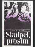 Skalpel, prosím - náhled