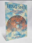 Feng Shui - Umění bydlet: Staré čínské umění harmonického uspořádání Vašeho domu - náhled