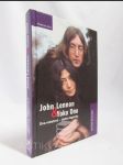 John Lennon & Yoko Ono: Dva rebelové - jedna legenda - náhled