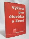 Výživa pro člověka a Zemi: Základy nové etiky jídla - náhled