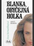 Blanka, obyčejná holka - Dívčí román - náhled