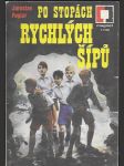 Po stopách Rychlých šípů - náhled