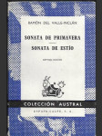 Sonata de Primavera - Sonata de Estío - memorias del Marqués de Bradomín - náhled