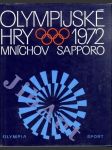 Olympijské hry 1972 - 20. olympijské hry, Mnichov - 21. zimní olympijské hry, Sapporo - náhled