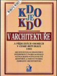 Kdo je kdo v architektuře a příbuzných oborech v České republice 1993 - náhled