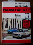 Automobil Polski Fiat 125p: popis, údržba, opravy - náhled