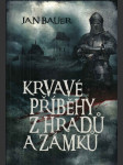 Krvavé příběhy z hradů a zámků - náhled