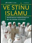 Ve stínu islámu: Menšinová náboženství na Blízkém východě - náhled