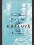 Poslední králové evropy - náhled