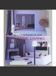 Compendium: Classic Living [interiéry; interiérový design; bytový design; architektura] - náhled