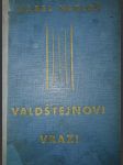 Valdštejnovi vrazi Díl první Historicko-romantický obraz - náhled