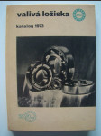 Valivá ložiska - Katalog 1973 - náhled