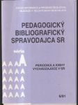 Pedagogický bibliografický spravodajca 6-91 - náhled