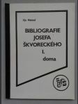 Bibliografie Josefa Škvoreckého. Díl I. Doma - náhled