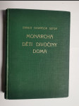 Monarcha + Děti divočiny + Doma - náhled