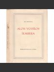 Alois Vojtěch Šembera - Přehled života a díla (historik, jazykovědec) - náhled