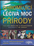 Ohromující léčivá moc přírody - náhled