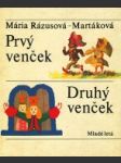 Prvý venček, Druhý venček - náhled