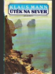 Útěk na sever - náhled