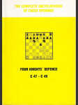 The Complete Encyclopaedia of Chess Openings - Four Knights´ Defence - náhled