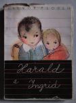 Harald a Ingrida. Románek dětského přátelství - náhled