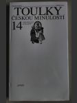 Toulky českou minulostí. 14. díl. (1. sv. válka 1914-1918, osobnost T.G.Masaryka, zrod samostatné ČSR) - náhled