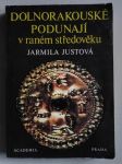 Dolnorakouské Podunají v raném středověku. Slovanská archeologie k jeho osídlení v 6.-11. století - náhled