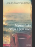 Šťastní ľudia čítajú a pijú kávu - náhled