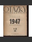 Otázky divadla a filmu, ročník III./1947, číslo 1.-2. - náhled