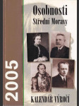 Osobnosti Střední Moravy 2005 - Kalendář výročí - náhled