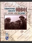 Československý zahraniční odboj za 2. světové války na západě - náhled