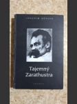 Tajemný Zarathustra - biografie Friedricha Nietzscheho - náhled