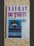 Návrat do Tibetu - pokračování úspěšného románu Sedm let v Tibetu - náhled