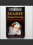 Marie Stuartovna a její nemožní manželé  - náhled