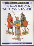 The Scottish and Welsh wars 1250-1400 - náhled