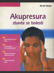 Akupresura - zbavte se bolestí - náhled