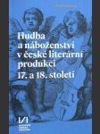 Hudba a náboženství v české literární produkci 17. a 18. století - náhled