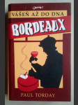 Bordeaux. Vášeň až do dna - náhled