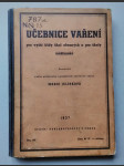 Učebnice vaření pro vyšší třídy škol obecných a pro školy měšťanské - náhled