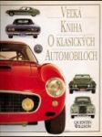 Veľká kniha o klasických automobiloch - náhled