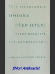 Hodina před jitřní - život mikuláše stříbrempsaného - zegadlowicz emil - náhled