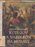 Kutuzov a Napoleon na Moravě - náhled