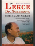 Lekce Norbekova - Cesta k mládí a zdraví - náhled