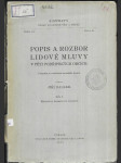 Popis a rozbor lidové mluvy v pěti podřipských obcích - S mapkou a s ukázkami souvislého hovoru. Díl I, Hláskosloví, kmenosloví a tvarosloví - náhled