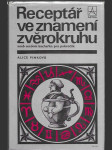 Receptář ve znamení zvěrokruhu aneb sezónní kuchařka pro pokročilé - náhled