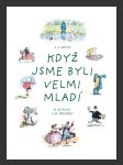 Když jsme byli velmi mladí (When We Were Very Young) - náhled