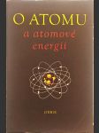 O atomu a atomové energii - sborník statí Rozhlasové university - náhled