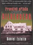 Pravdivý příběh skupiny Bilderberg - Rozšířená a opravená edice s dodatkem o Severoamerické unii - náhled