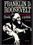 Franklin D. Roosevelt -člověk a politik - náhled