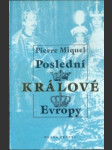 Poslední králové evropy - náhled